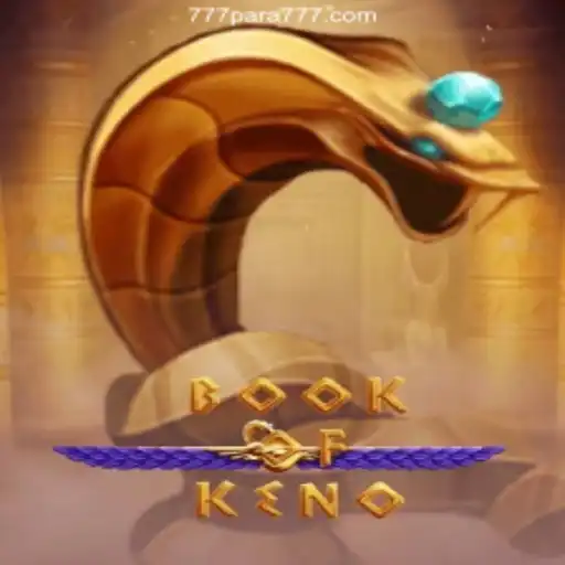 Exploring the Excitement of BookOfKeno: Your Guide to 777para.com Cassino Online