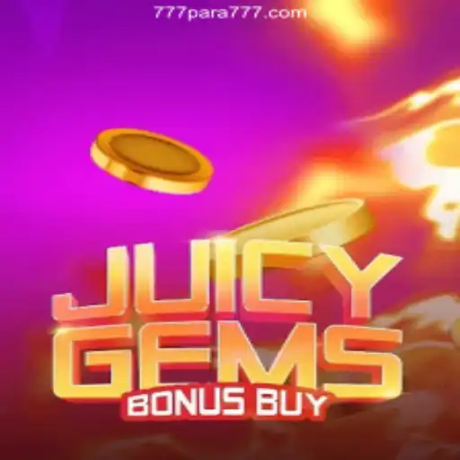 Discover JuicyGemsBonusBuy: A Thrilling Adventure at 777para.com Online Casino