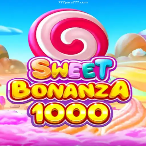 Explore SweetBonanza1000 at 777para.com Cassino Online: Entretenimento e Grandes Prêmios 🏅🔥